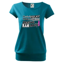 Hodné holky jdou do nebe, zlobivé kam chtějí!