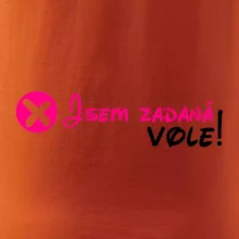 Jsem zadaná! Vole!