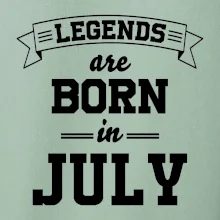 Legends are born in July
