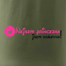 Nejsem princezna, jsem královna! Nejsem princezna, jsem královna!