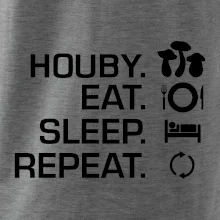 Houby Eat Sleep Repeat