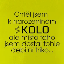 Chtěl jsem dostat k narozeninám kolo