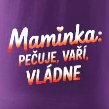 Maminka, pečuje vaří vládne