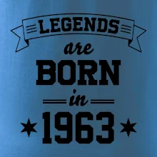Legends are born in 1963
