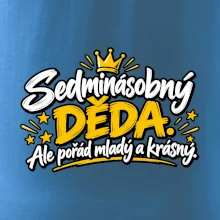 Sedminásobný děda - Ale pořád mladý a krásný