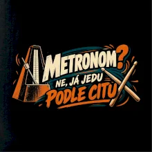 Metronom ne já jedu podle citu - bubenický humor