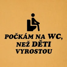 Počkám na WC než děti vyrostou