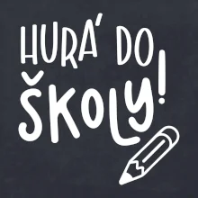 Hurá do školy!