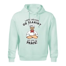 Lepší břicho od slaniny než hrb od práce