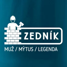 Zedník - muž mýtus legenda