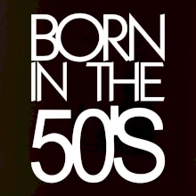Born In The 50s