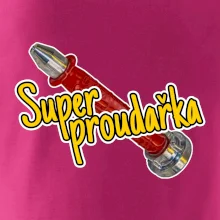 Super proudařka
