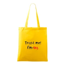 Trust me I´m an Ing. / Věř mi jsem Ing. Trust me I´m an Ing. / Věř mi jsem Ing.