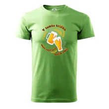 V tomto tričku můžu vypít piva kolik chci