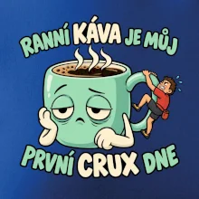 Ranní káva první crux dne