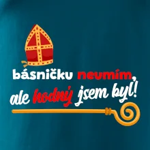 Básničku neumím, ale hodný jsem byl