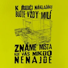 K řidiči náklaďáku buďte vždy milý