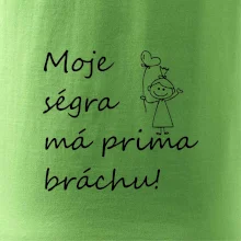 Moje ségra má prima bráchu!