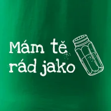 Mám tě rád jako sůl