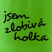 Jsem zlobivá holka