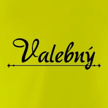 Staročeština - Valebný - mocný, silný