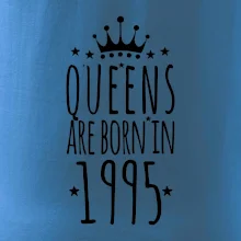Queens are born in 1995