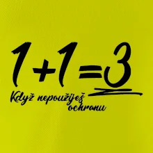 1+1=3 když nepoužiješ ochranu