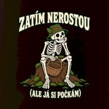 Zatím nerostou, ale já si počkám