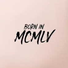 Born in - Římské číslo 1955