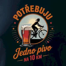 Potřebuju jedno pivo na 10 km
