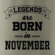 Legends are born in November