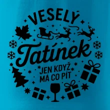 Veselý tatínek jen když  má co pít