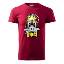 Neberu si to osobně když na mě lidi křičí