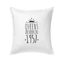Queens are born in 1957 Queens are born in 1957