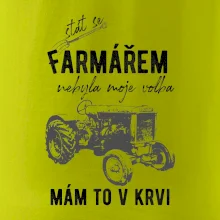 Stát se farmářem nebyla moje volba