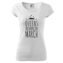 Queens are born in March