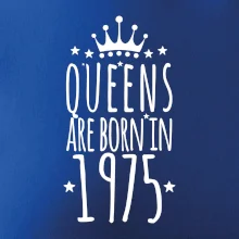 Queens are born in 1975