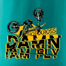 Motocross damn iam fly