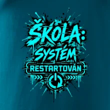 ŠKOLA SYSTÉM RESTARTOVÁN