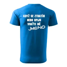 Když se ztratím vraťte mě / Já jsem