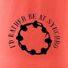 I'd Rather Be At Synchro