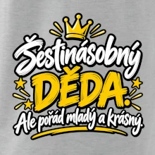 Šestinásobný děda - Ale pořád mladý a krásný