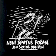 Není špatné počasí jen špatné oblečení