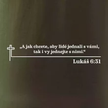 Citáty z bible - Lukáš 6:31