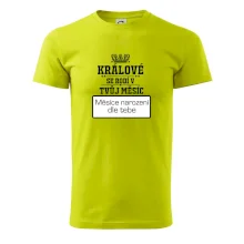 Králové se rodí - tvůj vlastní měsíc