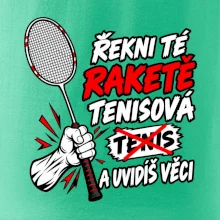 Badmintonová raketa není tenisová
