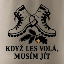 Když les volá musím jít myslivecké boty