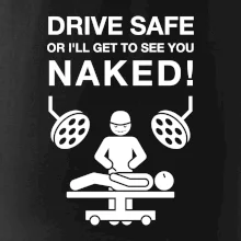 Jezdi bezpečně nebo tě uvidím nahého  (Hana-creative)