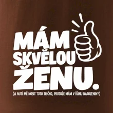 Mám skvělou ženu říjnové narozeniny