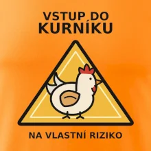 Vstup do kurníku na vlastní riziko